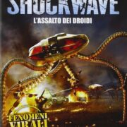 Shockwave - L'Assalto Dei Droidi