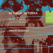 In cielo, in terra. Terrence Malick e Steven Spielberg