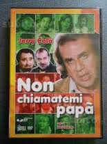 Non chiamatemi papà