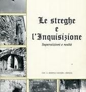Streghe e l'inquisizione, Le - Superstizione e realtà