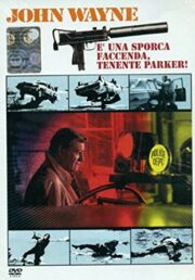 E’ una sporca faccenda tenente Parker!