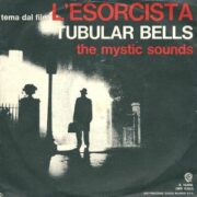 Tubular Bells – L’esorcista (45 giri)