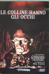 Colline hanno gli occhi, Le