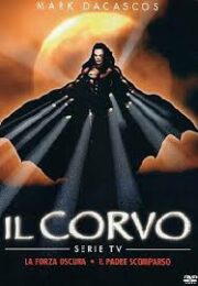 Corvo, Il – La serie TV