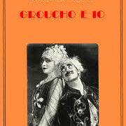 Groucho e io