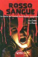 Rosso Sangue - La Storia Del Cinema Fanta-Horror Spagnolo
