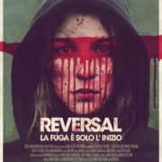 Reversal - La Fuga è Solo L'Inizio