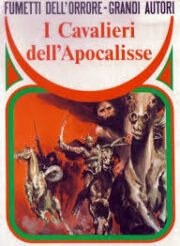 Fumetti dell’orrore – grandi autori n.5: “I cavalieri dell’apocalisse”