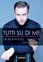 TUTTI SU DI ME - Immanuel Casto raccontato da Max Ribaric