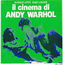 Cinema di Andy Warhol, Il