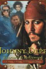 Johnny Depp - Il corsaro di Hollywood