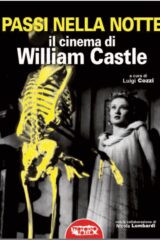 Passi nella notte - Il cinema di William Castle