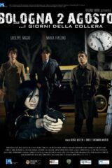 Bologna 2 Agosto - I Giorni Della Collera