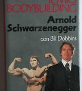 Arnold Schwarzenegger - Il mio bodybuilding