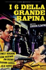 Sei della grande rapina, I