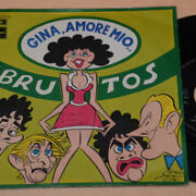 bRUTOS - Gina amore mio... / Una bionda un pò scema... (45 giri)