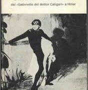 Cinema tedesco - dal "Gabinetto del dottor Caligari" a Hitler