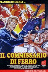 Commissario di ferro, Il