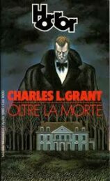Horror Mondadori n.02 – Oltre la morte (Charles L. Grant)