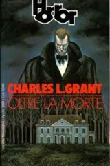 Horror Mondadori n.02 - Oltre la morte (Charles L. Grant)