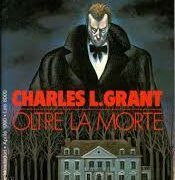 Horror Mondadori n.02 - Oltre la morte (Charles L. Grant)