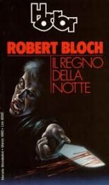 Horror Mondadori n.01 – Il regno della notte (Robert Bloch)