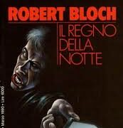 Horror Mondadori n.01 - Il regno della notte (Robert Bloch)