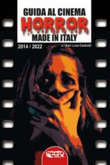 Guida al cinema horror made in Italy vol.2: 2014/2022