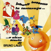 Johnny Bassotto, Virgola, La tartaruga… e altre storie di Bruno Lauzi (LP)