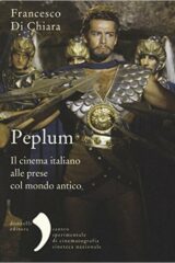 Peplum - Il cinema italiano alle prese col mondo antico