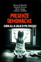 Presenze Demoniache. Guida Alla Saga Di Poltergeist