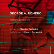 George A. Romero. Appunti sull'autore