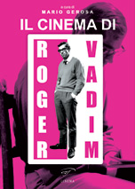 Cinema di Roger Vadim, Il