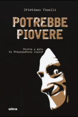 Potrebbe piovere - Storia e mito di Frankenstein Junior