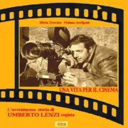 Una vita per il cinema - L'avventurosa storia di Umberto Lenzi regista