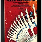 Follie del varietà - Vicende memorie personaggi 1890 - 1970
