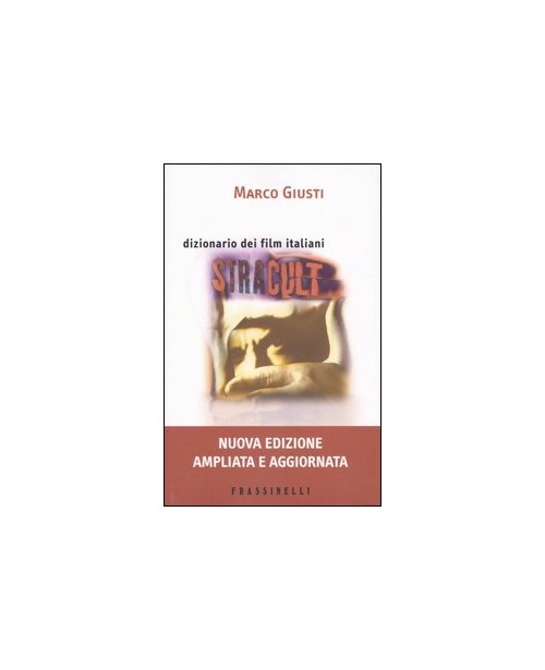 Stracult Dizionario del cinema italiano di