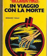 Riccardo Finzi - In viaggio con la morte