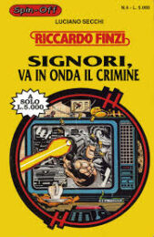 Riccardo Finzi – Signori va in onda il crimine