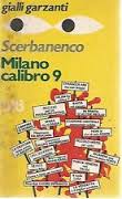 Scerbanenco – Milano calibro 9