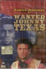 Wanted Johnny Texas