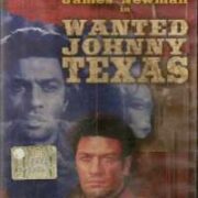 Wanted Johnny Texas
