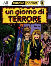 Eureka Pocket – Un giorno di terrore (ALBO IN CATTIVE CONDIZIONI)