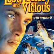 Lost, Lonely and Vicious