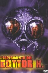 Esperimento del dr.K, L'