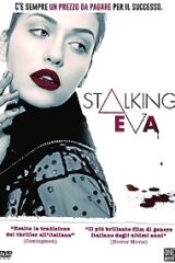 Stalking Eva
