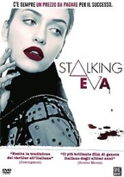Stalking Eva