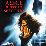 Quando Alice ruppe lo specchio