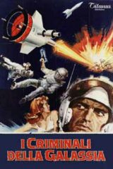 Criminali della galassia, I