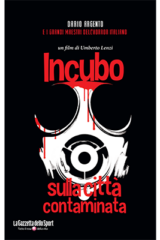 Incubo sulla città contaminata